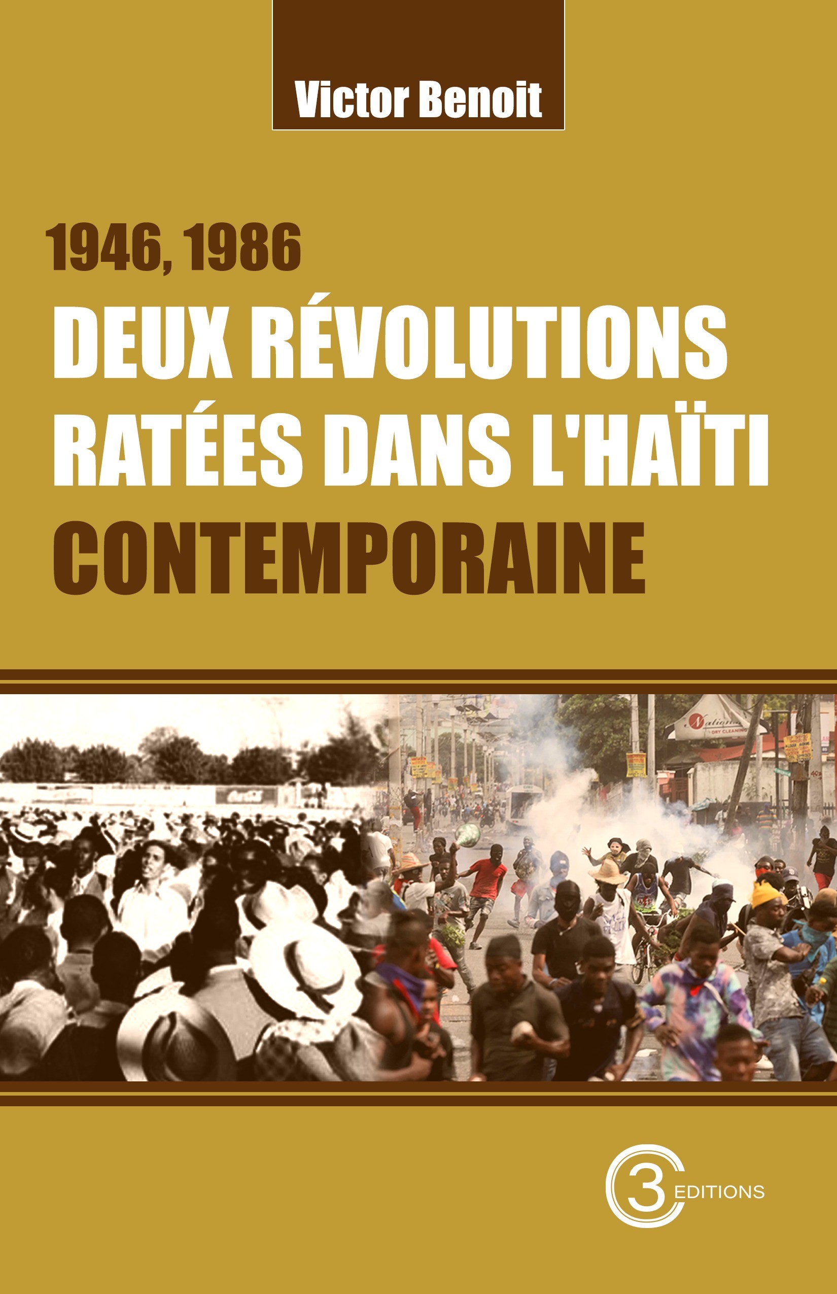 1946,1986, Deux Révolutions Ratées dans l’Haïti Contemporaine