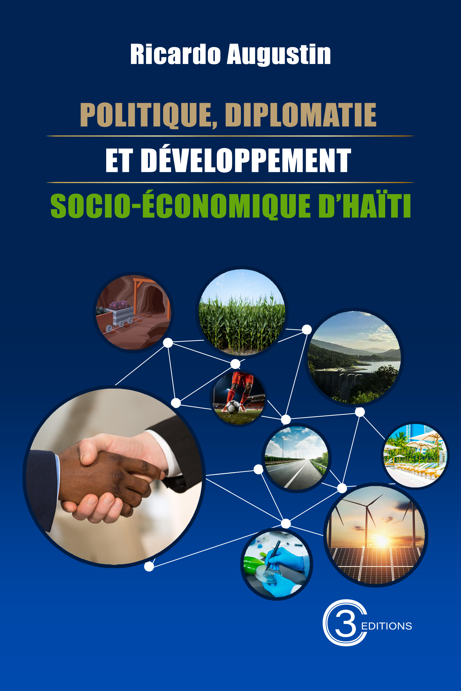 Politique, Diplomatie et développement socio-économique d’Haiti