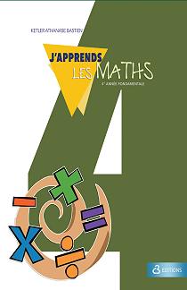 J'apprends les maths quatrième année fondamentale