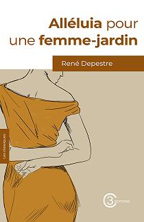 Alléluia pour une femme-jardin