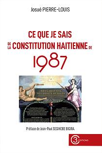 Ce que je sais de la constitution haïtienne de 1987
